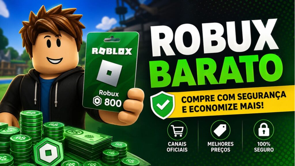 Robux Barato Onde Comprar com Segurança e Economizar no Roblox.