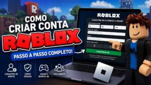 Como Criar Conta no Roblox Guia Completo para Começar a Jogar.