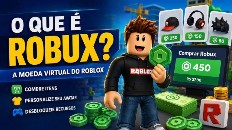 O Que é Robux Como Funciona a Moeda Virtual do Roblox.